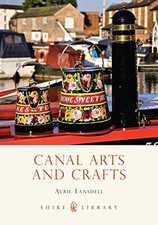 Canal Arts and Crafts (Shire Album) (Shire Album... by Lansdell, Avril Paperback