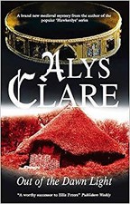 Alys Clare - Out of the Dawn