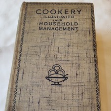 Cookery Illustrated and Household Management - Elizabeth Craig