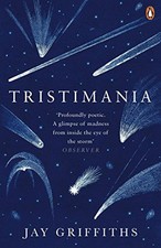 Tristimania: A Diary of Manic Depression by Griffiths, Jay Book The Cheap Fast