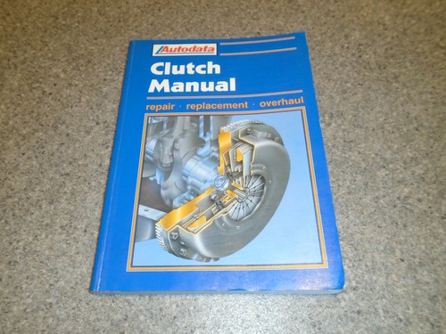 Autodata clutch manual - clutch,