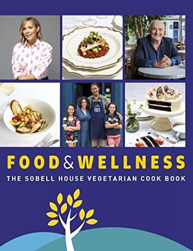 Food and wellness the - and, wellness: