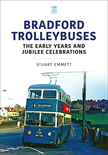 Bradford trolleybuses the - trolleybuses:,