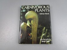 Carnivorous Plants - Adrian Slack Book Insect Eating Plants Gardening HB