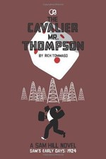 The CAVALIER MR. THOMPSON: A