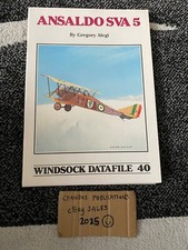 Windsock Datafile No.40 - Ansaldo SVA 5 - Gregory Alegi