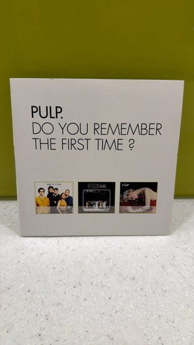 Pulp you remember the first - remember,