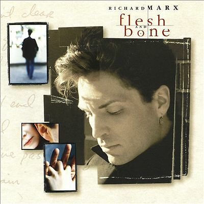 Richard marx flesh and bone - and,