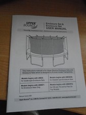 Trampoline: Upper Bounce: User manual for enclosure set & net:  