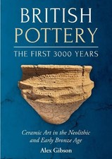 British Pottery: The First