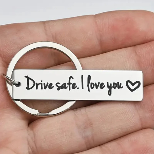 Drive safe love - i,