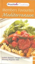 Members Favourite Mediteranean Cook Book: Scottish Slimmers Book The Cheap Fast