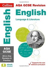 AQA GCSE English Language and English Literature All-in-One Revision and Prac.