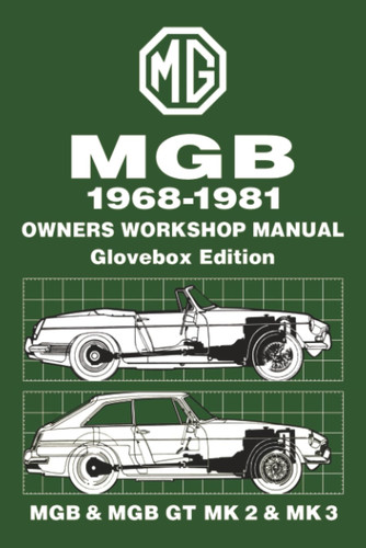 Mgb 1968 1981 owners - mgb,