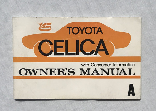 1973 toyota celica - toyota, owners