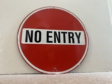 Aluminium Circular No Entry Sign Mancave Garage Shed Workshop Interior Exterior 