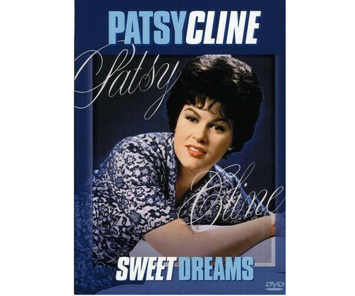 Patsy cline sweet dreams dvd - -,