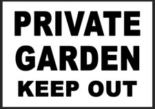 Private garden keep clear keep