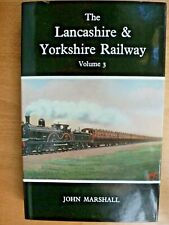 The Lancashire & Yorkshire Railway Volume 3