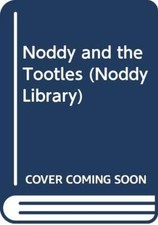 Noddy and the Tootles (Noddy