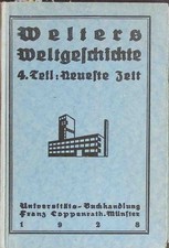 Welters Lehrbuch der Weltgeschichte: IV. TEIL: Die Zeit der Gärung / Das zeitalt