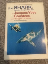 Jacques-Yves Cousteau the Shark: Splendid Savage of the Sea