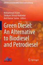 Green Diesel: An Alternative