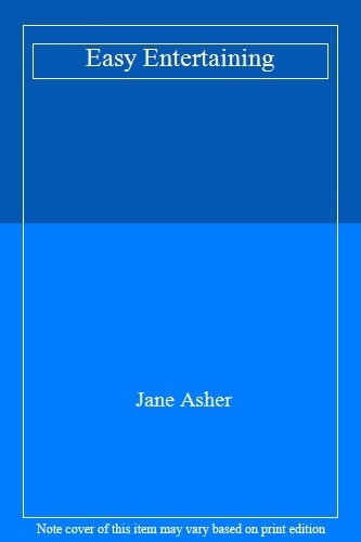 Easy entertaining jane asher - easy, entertaining-jane