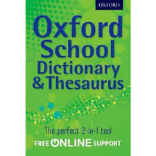 Oxford School Dictionary & Thesaurus By Oxford Dictionaries