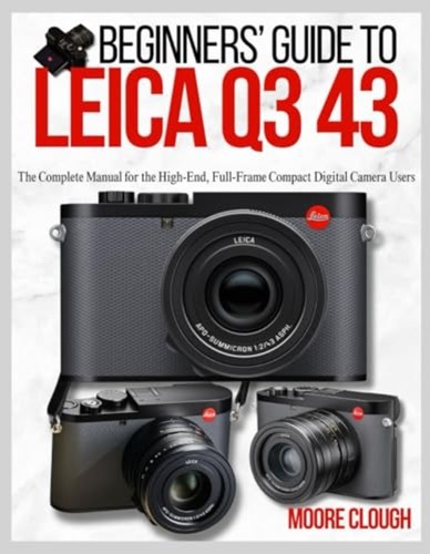 Beginners guide leica - beginners',