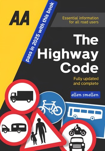 New the highway code - the,