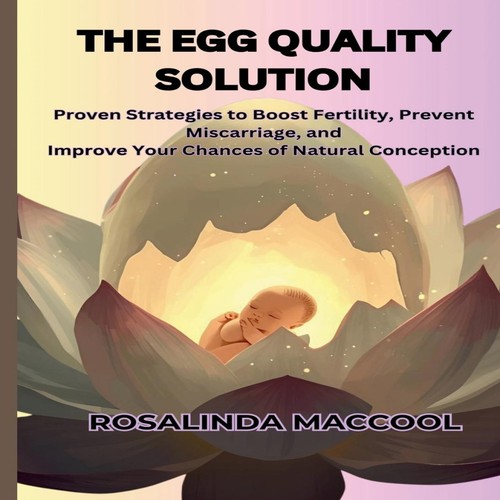 The egg quality solution - the,
