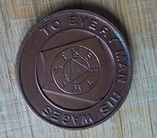 To Every Man His Wages Masonic Copper Token