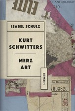 Kurt Schwitters: Merzkunst by Isabel Schulz (Hardback Book)