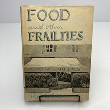 Food and Other Frailties