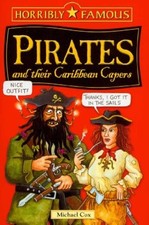 Horribly Famous: Pirates and