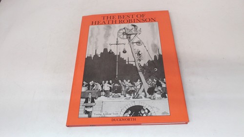 The best of heath robinson - best,