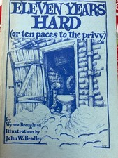 Eleven Years Hard by Wynne Broughton Life in Ilkeston & Sandiacre 1940's