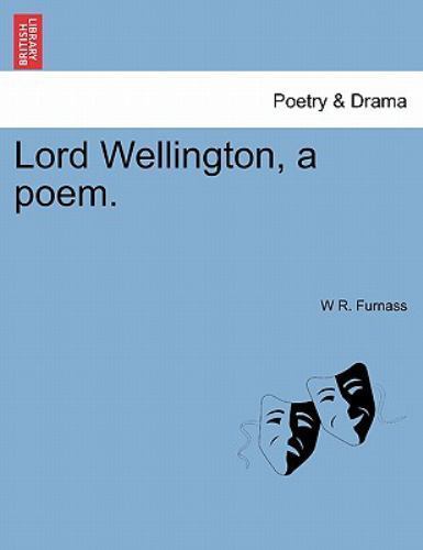 Lord wellington poem - lord, like