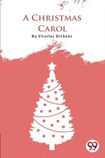 A Christmas Carol by Charles