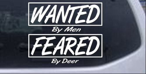 Wanted men feared deer - wanted, by
