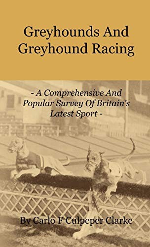 Greyhounds and greyhound - and,