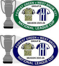 FOREST GREEN v WEST BROM U2 National  League Cup  2025-26 Matchday Pin Badges