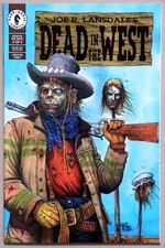 Joe R Lansdale's Dead in the West #2 - Dark Horse - Neal Barrett - Jack Jackson