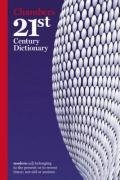 Chambers 21st century - chambers,