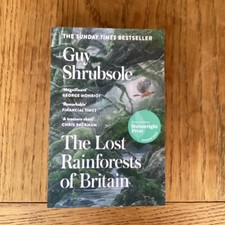 Lost Rainforests of Britain by Guy Shrubsole (2023)