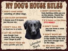 Labrador Black My Dog's House Rules Retro Metal Tin Sign Plaque Gift