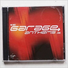 The Best Garage Anthems Ever -