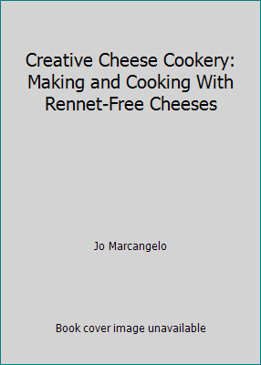 Creative cheese cookery - cheese,