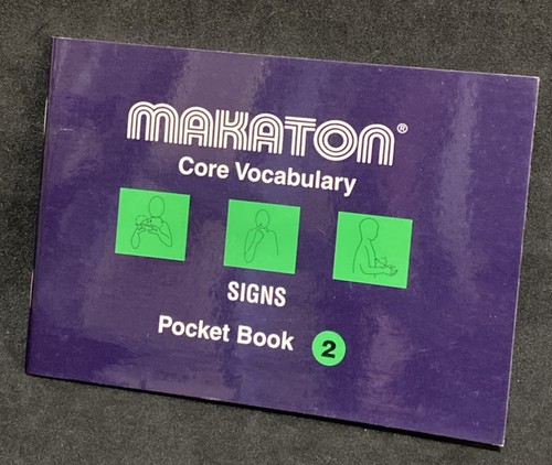 Makaton core vocabulary signs - core,